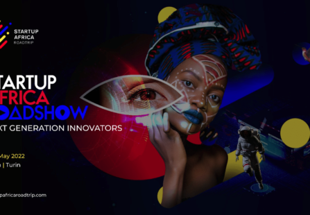 Dal 9 al 13 maggio 2022 Startup Africa Roadshow fa volare in Italia i protagonisti dell’innovazione africana￼
